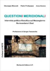 Le “questioni meridionali”. Un libro di Moscati, Protopapa e Stomeo